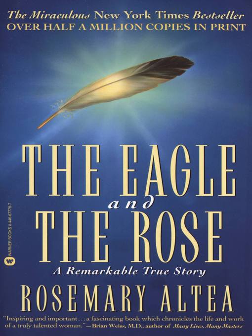 Title details for The Eagle and the Rose by Rosemary Altea - Available